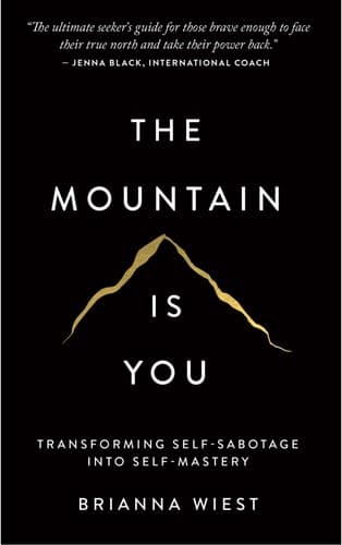 The Mountain Is You